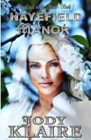Hayefield Manor B09RGSP55Z Book Cover