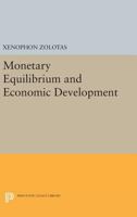 Monetary Equilibrium and Economic Development 069162450X Book Cover