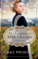 The Vanishing of Miss Victoria (Aprons & Veils) B0FZM43VQY Book Cover