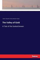 The Valley of Gold 3337364179 Book Cover