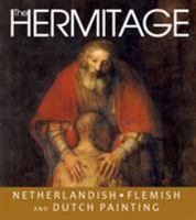 The Hermitage: Netherlandish, Flemish, Dutch Painting 5912083322 Book Cover