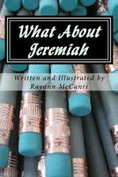What About Jeremiah 1546623302 Book Cover