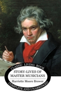 Story-Lives of Master Musicians - b&w 1922634786 Book Cover