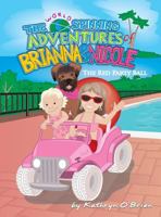 The World Spinning Adventures of Brianna and Nicole 1450716849 Book Cover