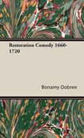 Restoration Comedy 1660-1720 101495522X Book Cover