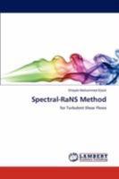 Spectral-RaNS Method: for Turbulent Shear Flows 3846595462 Book Cover