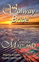 The Solway Bride (Feuding Families) 1913915190 Book Cover