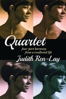 QUARTET four-part harmony from a recollected life 1737203618 Book Cover