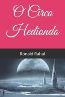 O Circo Hediondo (Portuguese Edition) B0CS3J54J4 Book Cover
