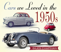 Cars We Loved in the 1950s 0750961007 Book Cover