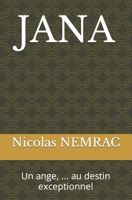 JANA: Un ange, ... au destin exceptionnel 2955527963 Book Cover
