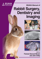 BSAVA Manual of Rabbit Surgery, Dentistry and Imaging 190531941X Book Cover