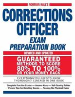 Normal Hall's Corrections Officer Exam Preparation Book (Norman Hall's Corrections Officer Exam Preparation Book) 1593373899 Book Cover