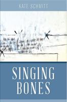Singing Bones 0978612795 Book Cover