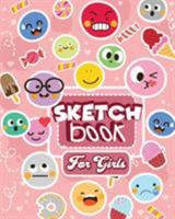 Sketch Book for Girls: Arts and Crafts Drawing Pad with Blank Paper for the Creative Girl (Best Gifts for Ages 9, 10, 11, 12, 13) 1945006730 Book Cover