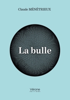 La bulle B0FPC8MTBP Book Cover