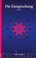 Die Entsprechung: Band 1 3751948104 Book Cover