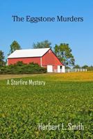 The Eggstone Murders: A Starfire Mystery 1484843185 Book Cover