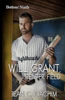 Will Grant, Center Field 1986757404 Book Cover