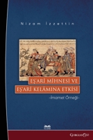 Ash'ari Mihnah and Its Effect on Ash'ari Kalam: The Example of Imamate (Turkish Edition) 146324746X Book Cover