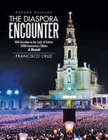 The Diaspora Encounter: Memoir 1490762167 Book Cover