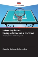 Introdução ao basquetebol nas escolas: Une proposition méthodologique 6207631625 Book Cover