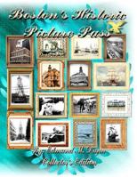 Boston's Historic Picture Pass: Boston's Picture Pass 146106273X Book Cover