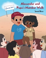 Alexander and Papa's Number Walk 1662421532 Book Cover