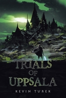 Trials of Uppsala 1665597984 Book Cover