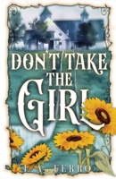 Don't Take the Girl 196510214X Book Cover