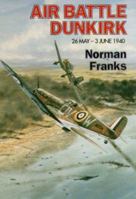 Air Battle of Dunkirk 1910690473 Book Cover