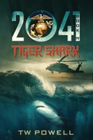 2041 Tiger Shark B09TV31XL2 Book Cover