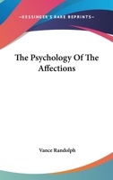 The Psychology Of The Affections 1432586068 Book Cover