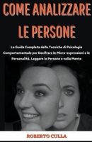 Come Analizzare le Persone B0BCS7DK4B Book Cover