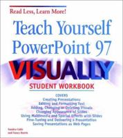 Teach Yourself Microsoft PowerPoint 97 Visually Student Workbook 0764533762 Book Cover