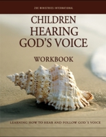 Children Hearing Gods Voice Workbook 0998845051 Book Cover