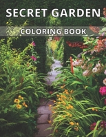 Secret Garden Coloring Book: An Adult Coloring Book Featuring Magical Garden Scenes, Adorable Hidden Homes and Whimsical Tiny Creatures B08TQ2QRQV Book Cover