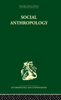Social Anthropology 1015925391 Book Cover