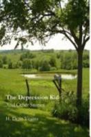 The Depression Kid and Other Stories 1411675215 Book Cover