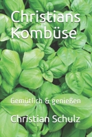 Christians Komb�se: Gem�tlich & genie�en B08NVGHFLX Book Cover