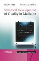 Statistical Development of Quality in Medicine 0470027770 Book Cover