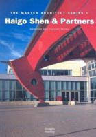 Haigo Shen & Partners: Selected and Current Works 1876907339 Book Cover