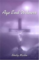 Age End Witness 1413723667 Book Cover