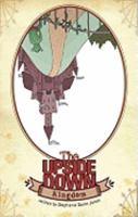 The Upside-Down Kingdom 1606963678 Book Cover
