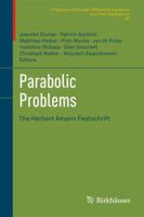Parabolic Problems: The Herbert Amann Festschrift 3034800746 Book Cover