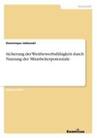 Sicherung der Wettbewerbsfähigkeit durch Nutzung der Mitarbeiterpotenziale 3869431504 Book Cover