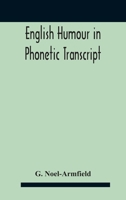English Humour in Phonetic Transcript 1018949658 Book Cover