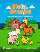HOLA GRANJA (Spanish Edition) B0GT9NVWKQ Book Cover