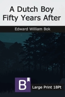 A Dutch Boy Fifty Years After 198678861X Book Cover