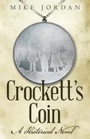 Crockett's Coin (The Lost Heroes #1) 1533629927 Book Cover